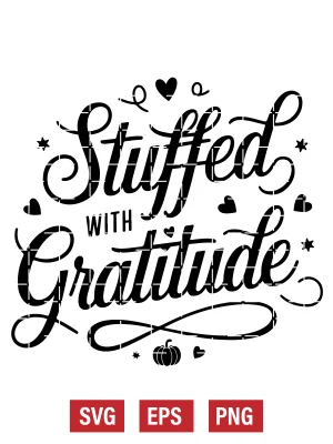 Stuffed with Gratitude Svg