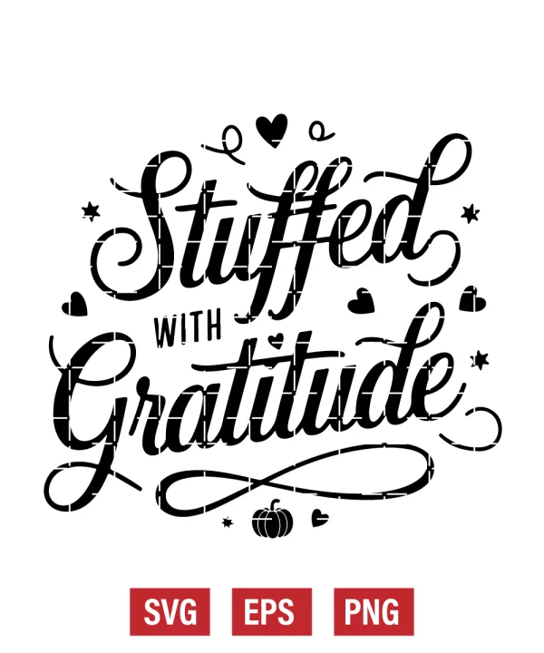 Stuffed with Gratitude Svg