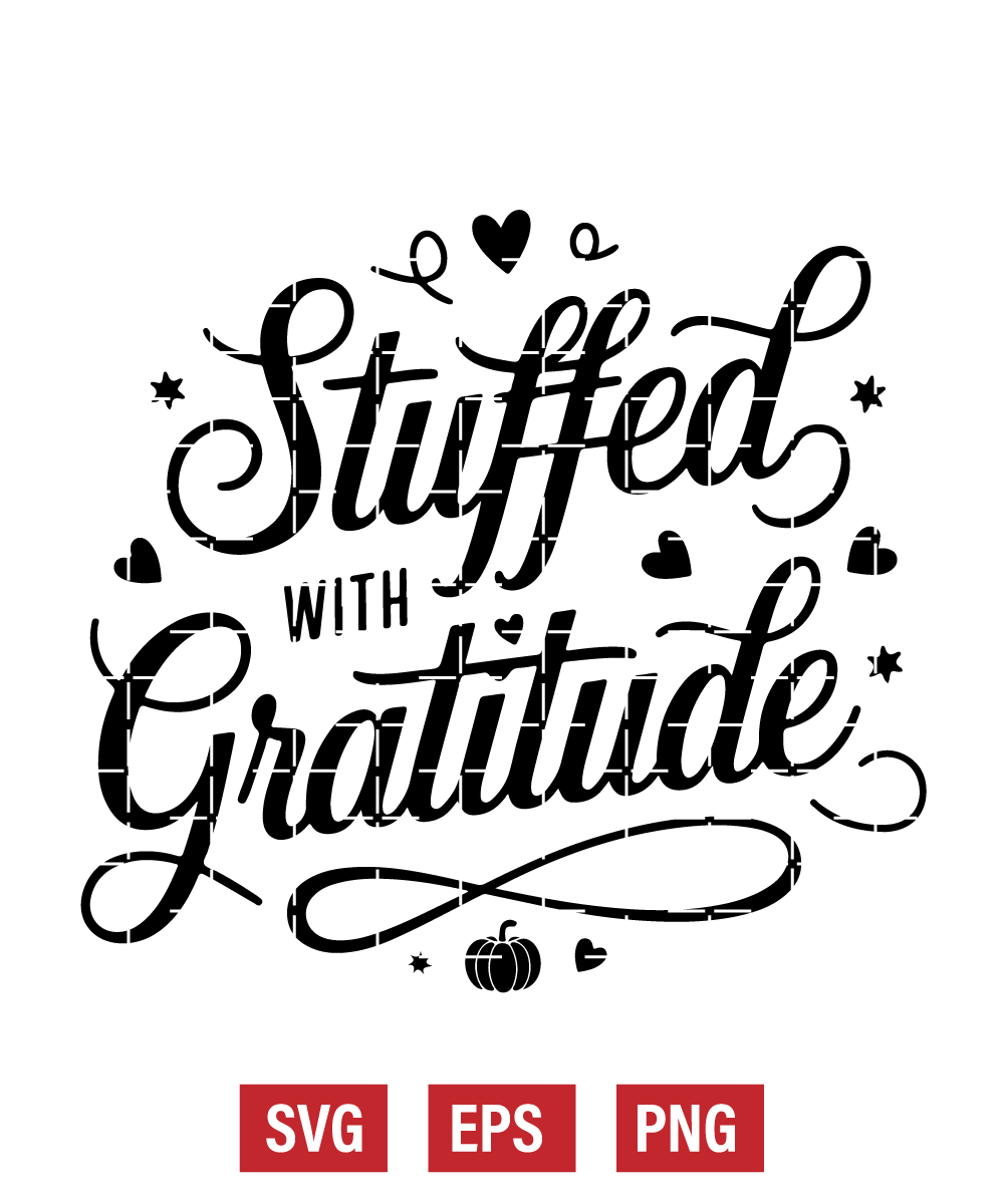Stuffed with Gratitude Svg