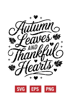 Autumn Leaves and Thankful Hearts Svg