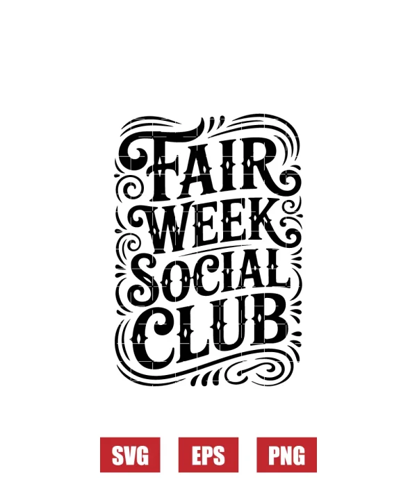 Fair Week Social Club Svg