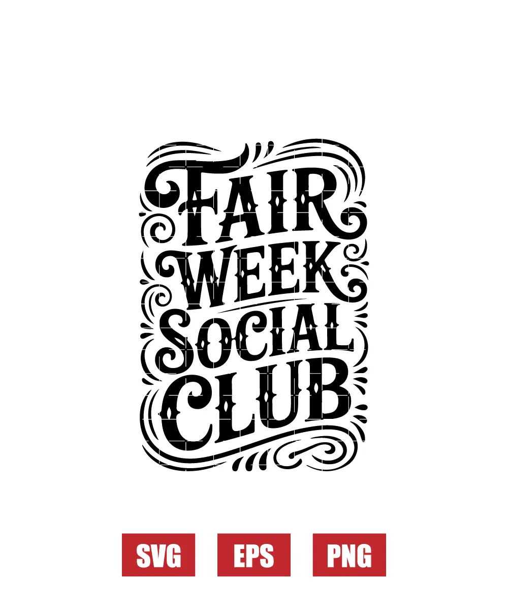Fair Week Social Club Svg