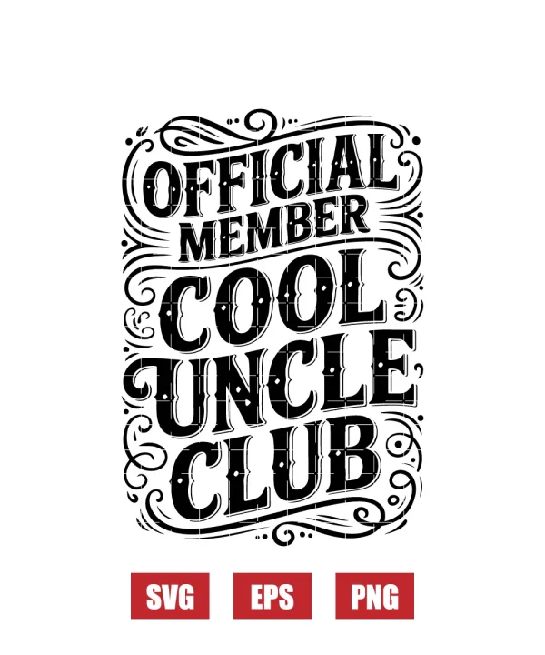 Official Member Cool Uncle Club Svg