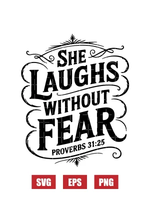 She laughs without fear – Proverbs 31:25 Svg