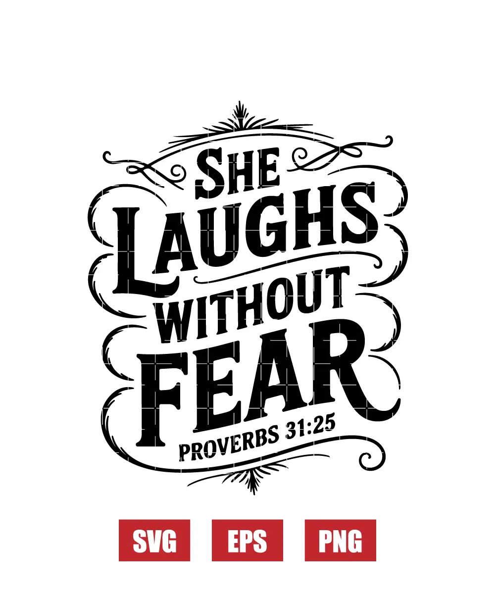 She laughs without fear – Proverbs 31:25 Svg