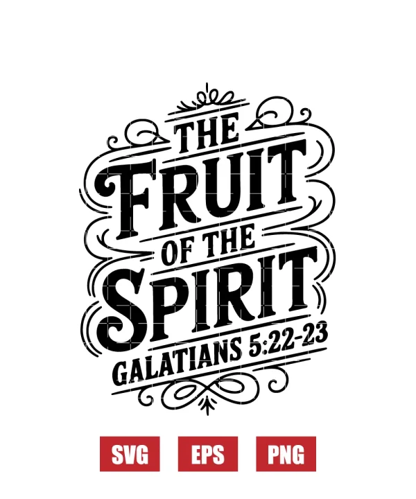 The fruit of the Spirit – Galatians 5:22-23 Svg