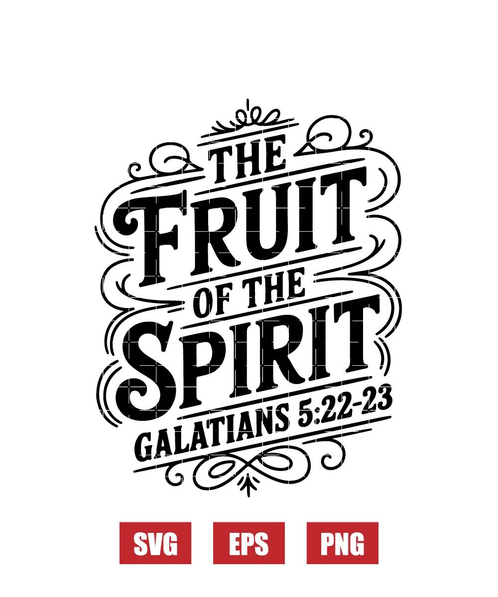 The fruit of the Spirit – Galatians 5:22-23 Svg