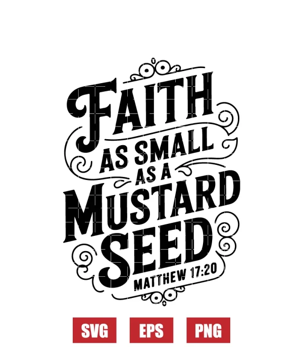 Faith as small as a mustard seed – Matthew 17:20 Svg