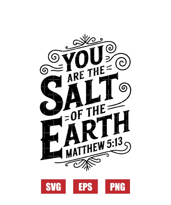 You are the salt of the earth – Matthew 5:13 Svg
