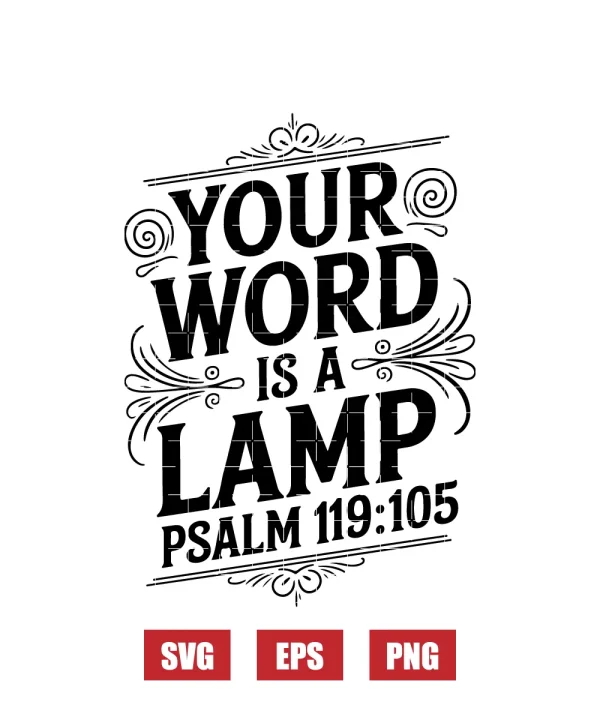Your word is a lamp – Psalm 119:105 Svg