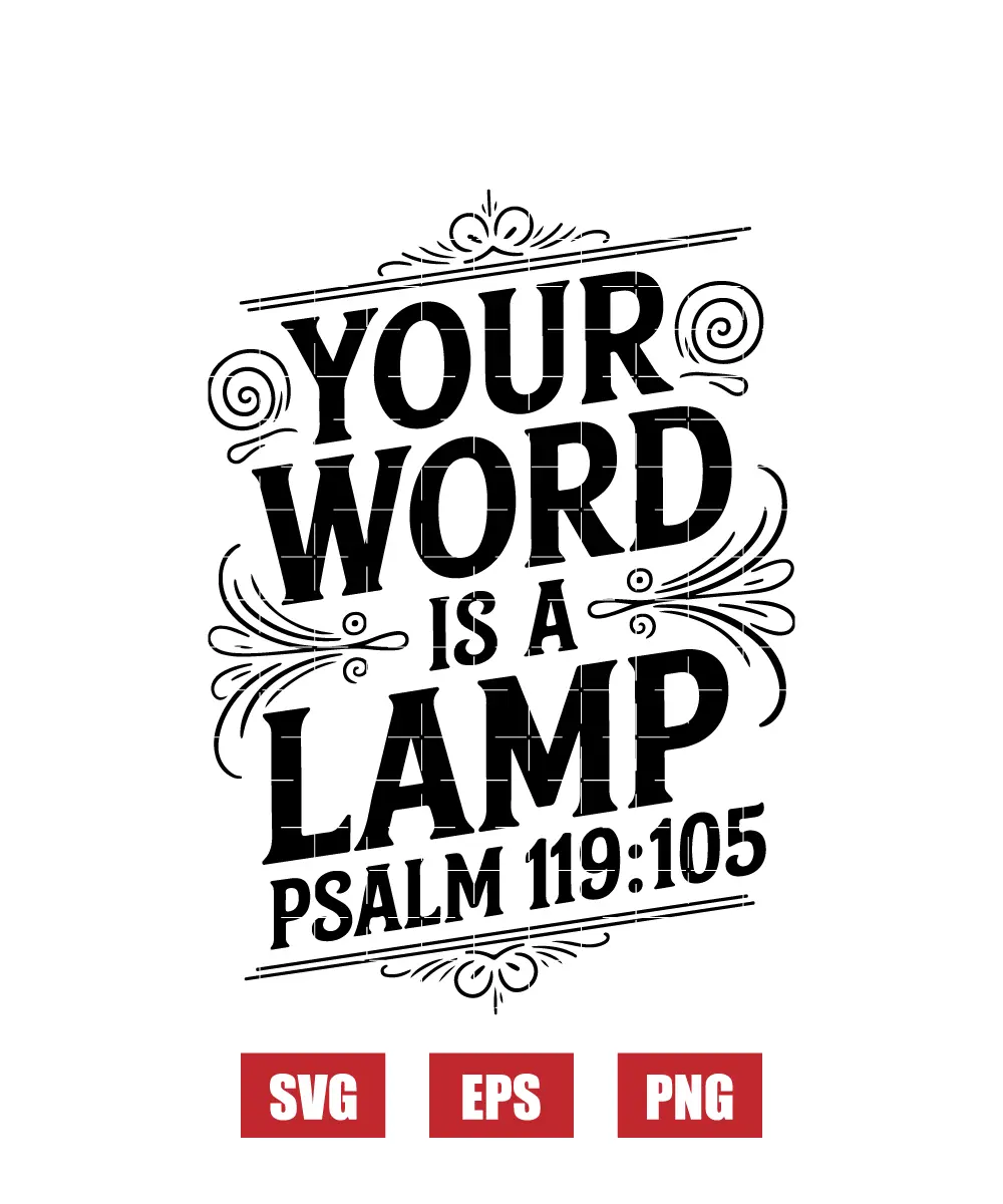 Your word is a lamp – Psalm 119:105 Svg