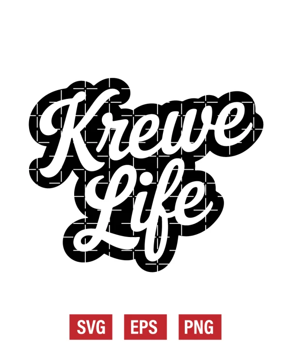 Krewe Life Svg