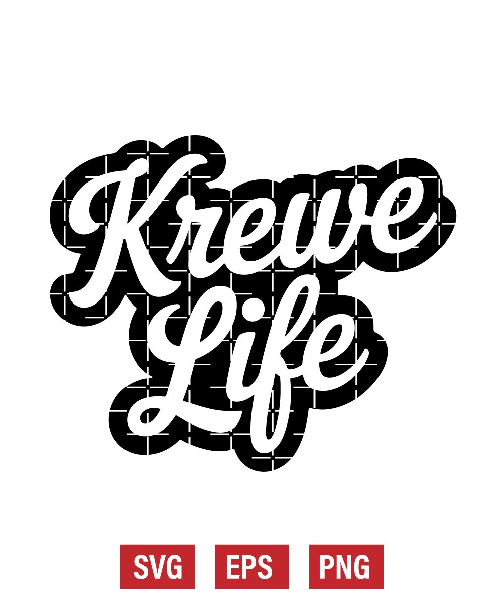 Krewe Life Svg