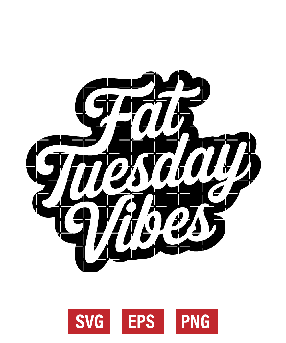 Fat Tuesday Vibes Svg