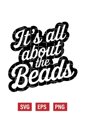 It's All About The Beads Svg