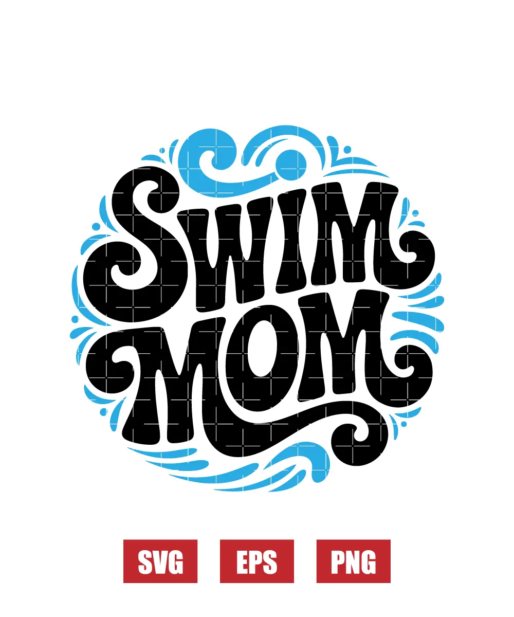 Swim Mom Svg
