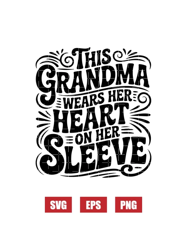 This Grandma Wears Her Heart On Her Sleeve Svg