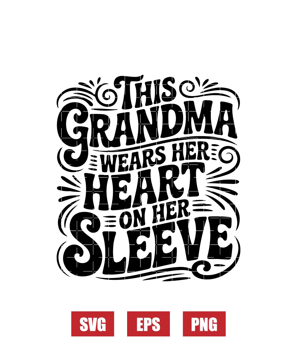This Grandma Wears Her Heart On Her Sleeve Svg