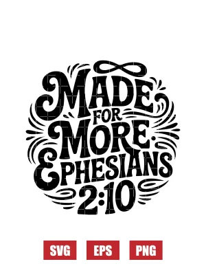 Made For More Svg