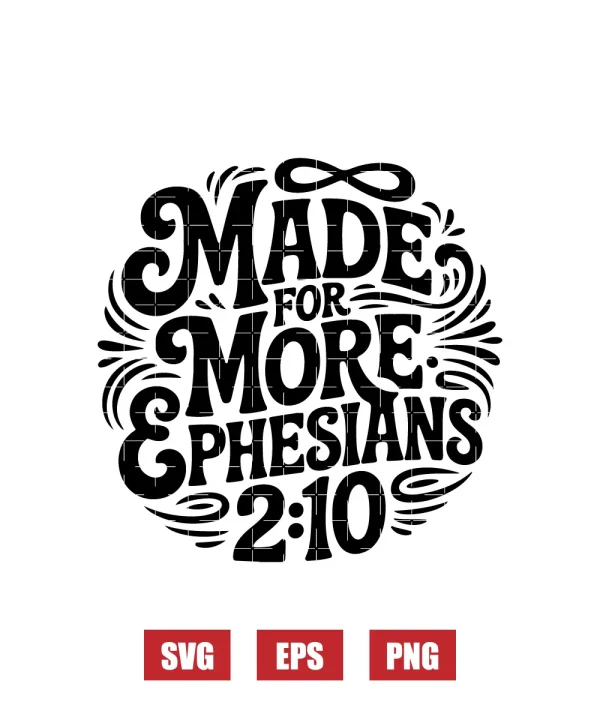 Made For More Svg