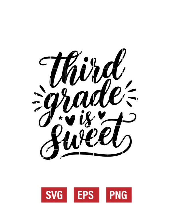 Third Grade Is Sweet Svg