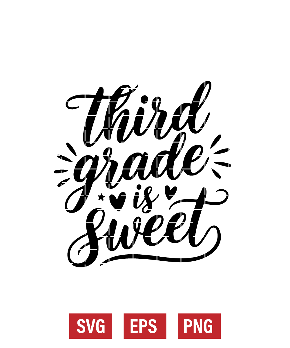 Third Grade Is Sweet Svg