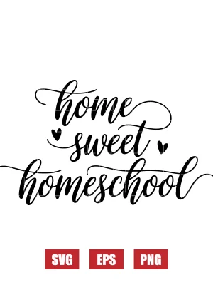 Home Sweet Homeschool Svg