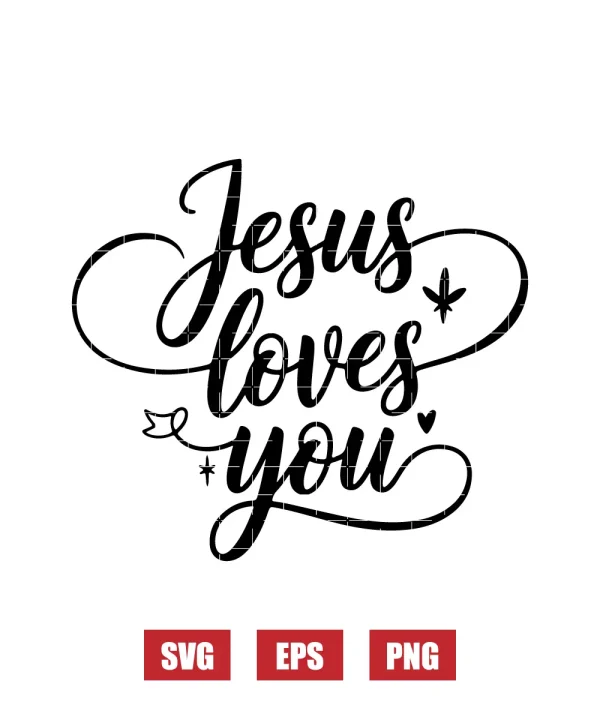 Jesus Loves You Svg