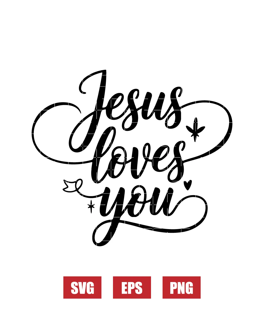 Jesus Loves You Svg