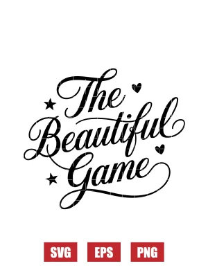 The Beautiful Game Svg
