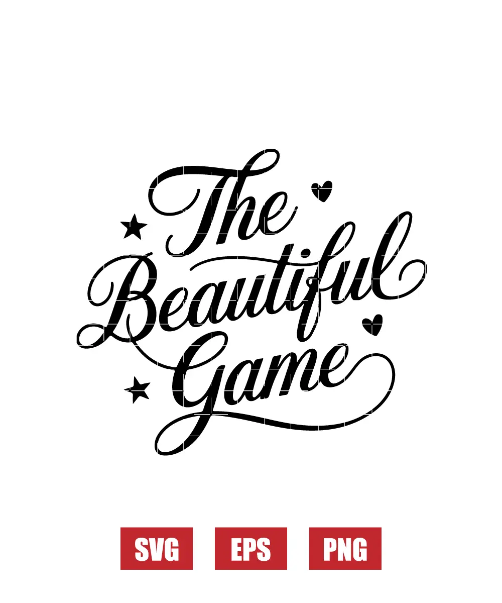 The Beautiful Game Svg