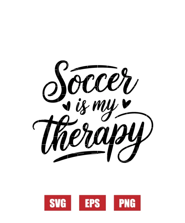 Soccer Is My Therapy Svg