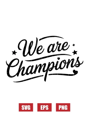We Are Champions Svg