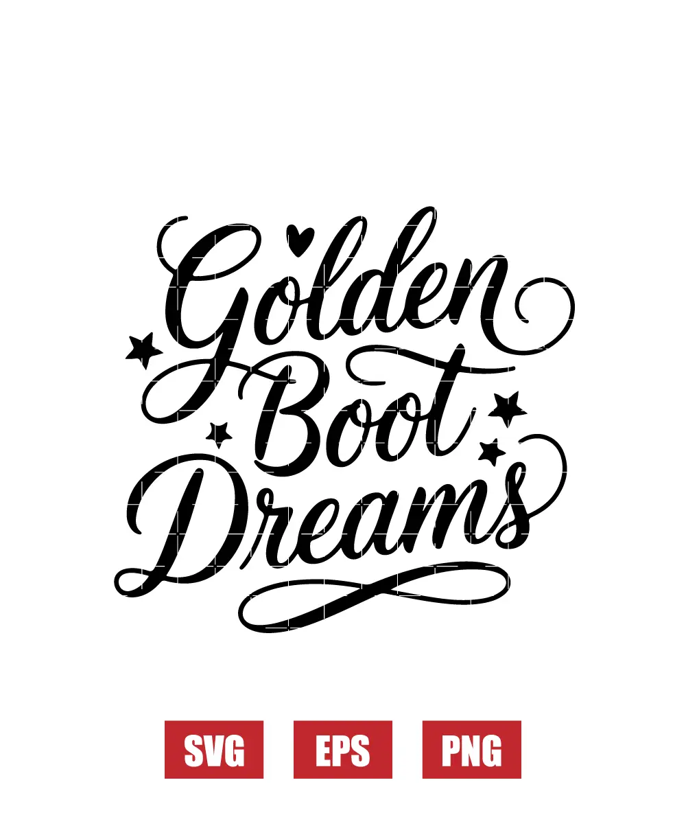 Golden Boot Dreams Svg