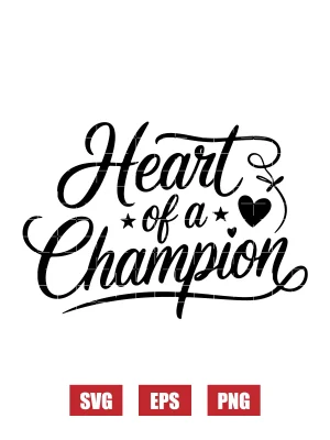 Heart Of A Champion Svg
