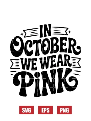 In October We Wear Pink Svg