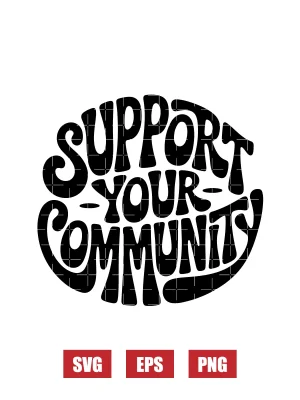 Support Your Community Svg