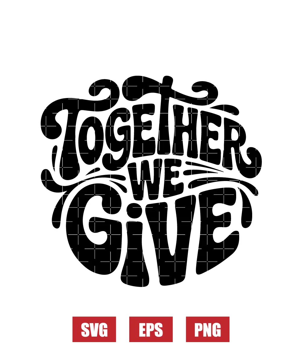 Together We Give Svg