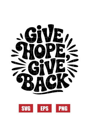 Give Hope, Give Back Svg