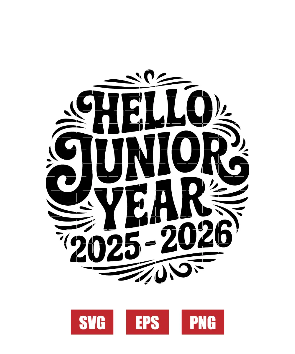 Hello Junior Year 2025 - 2026 Svg