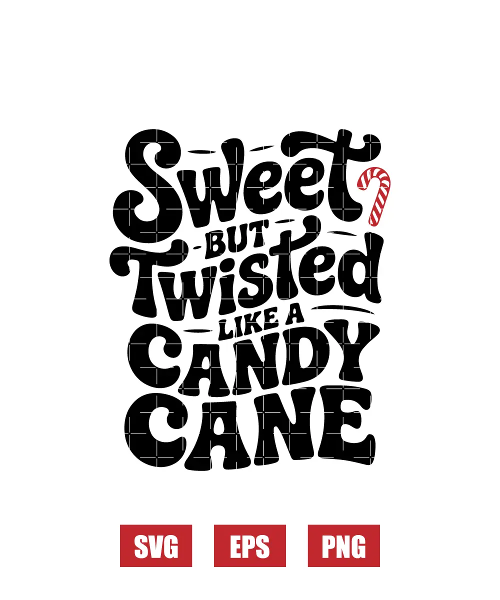 Sweet But Twisted Like A Candy Cane Svg