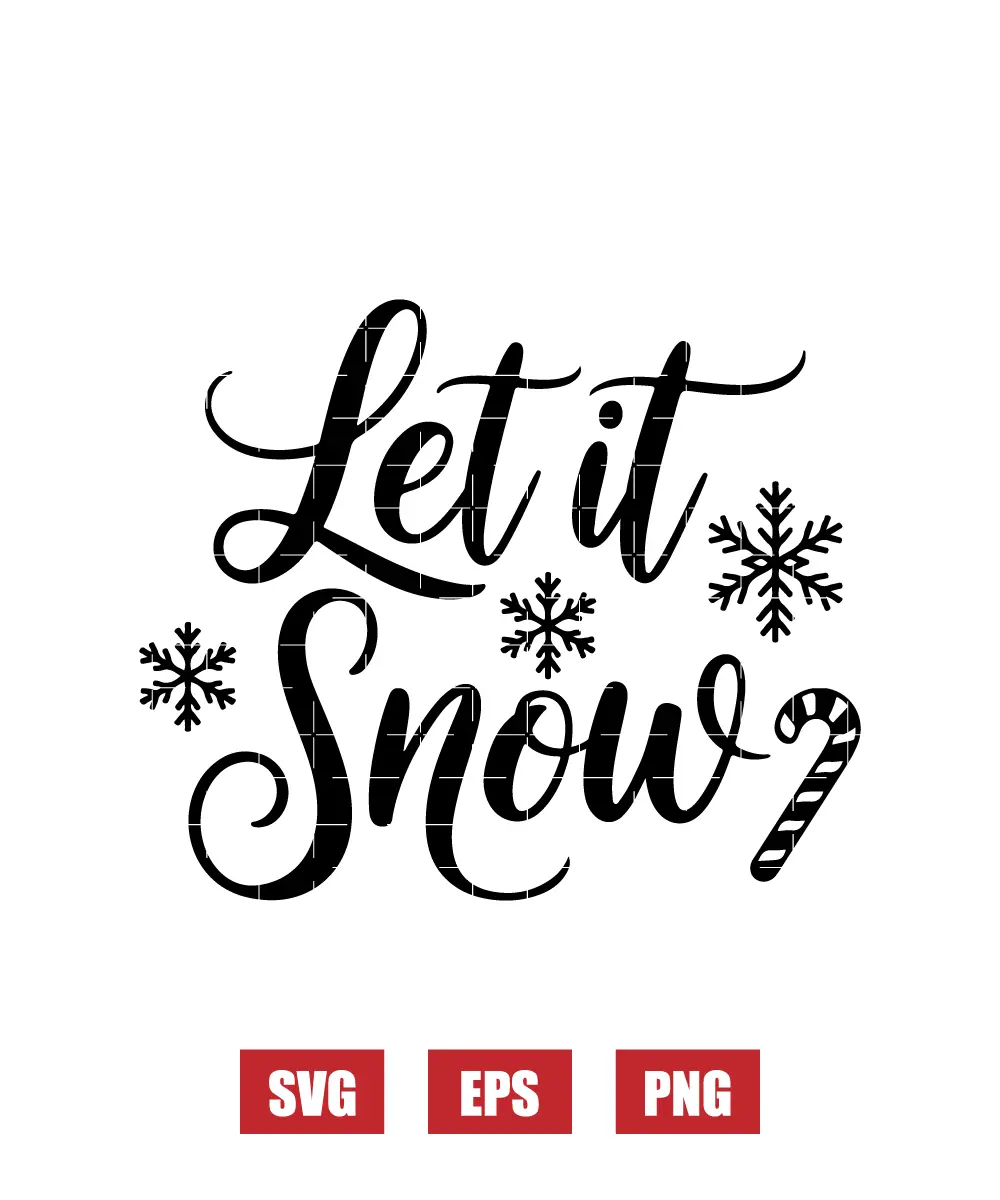 Let It Snow Svg