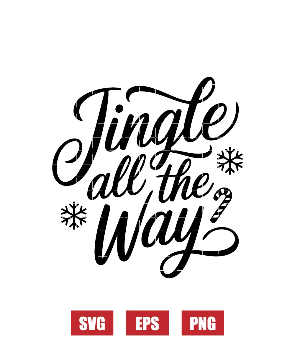 Jingle All The Way Svg