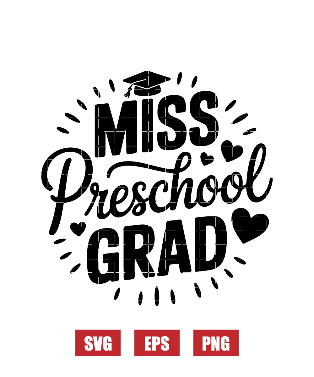 Miss Preschool Grad Svg