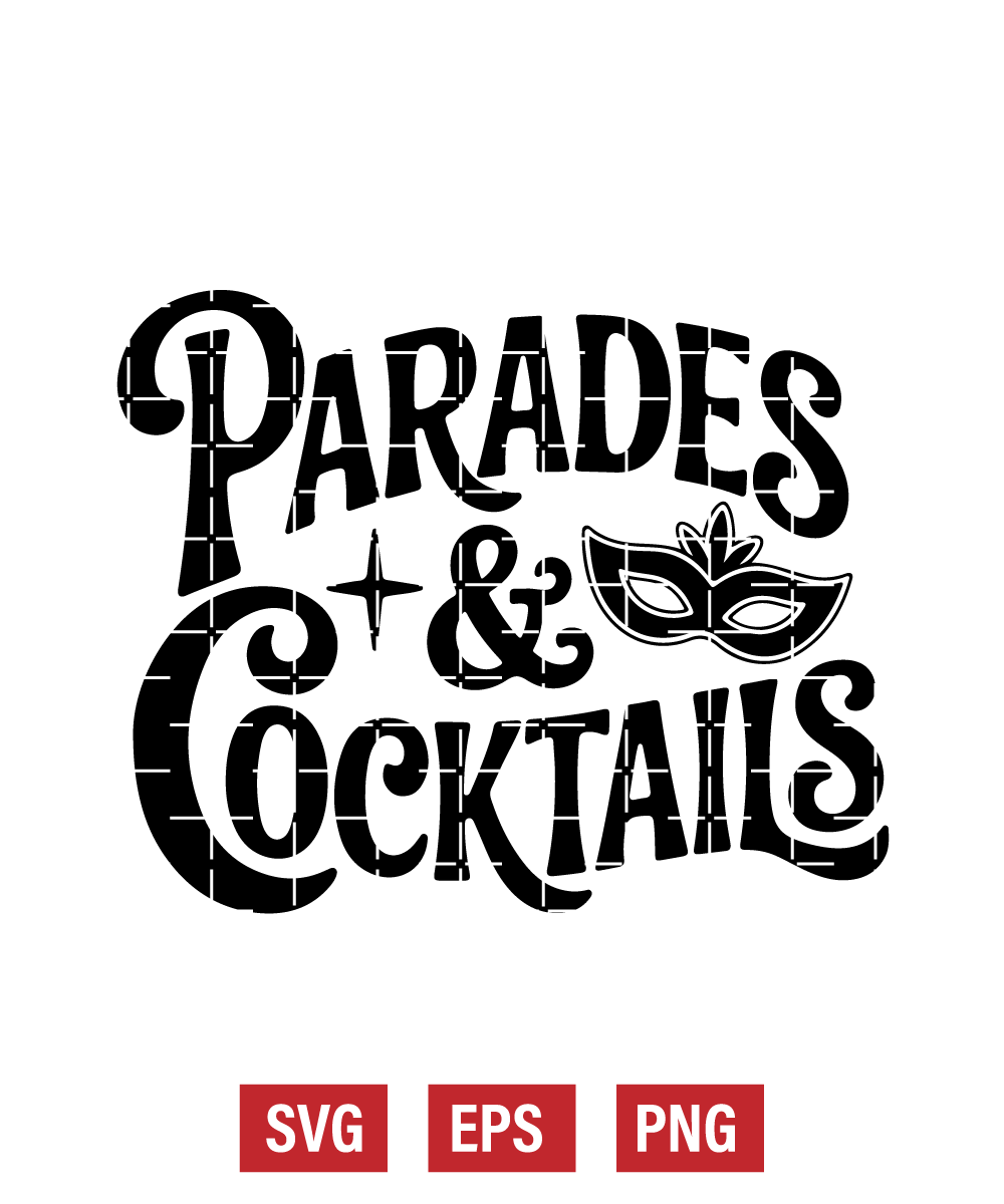 Parades & Cocktails Svg