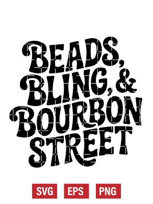 Beads, Bling, & Bourbon Street Svg