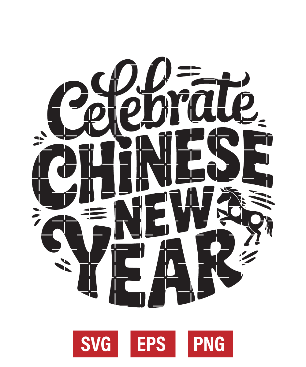 Celebrate Chinese New Year Svg
