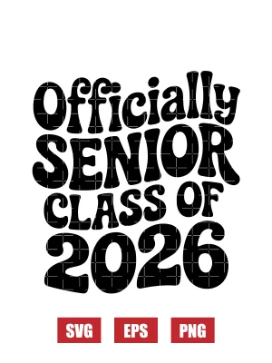 Officially Senior Class of 2026 Svg