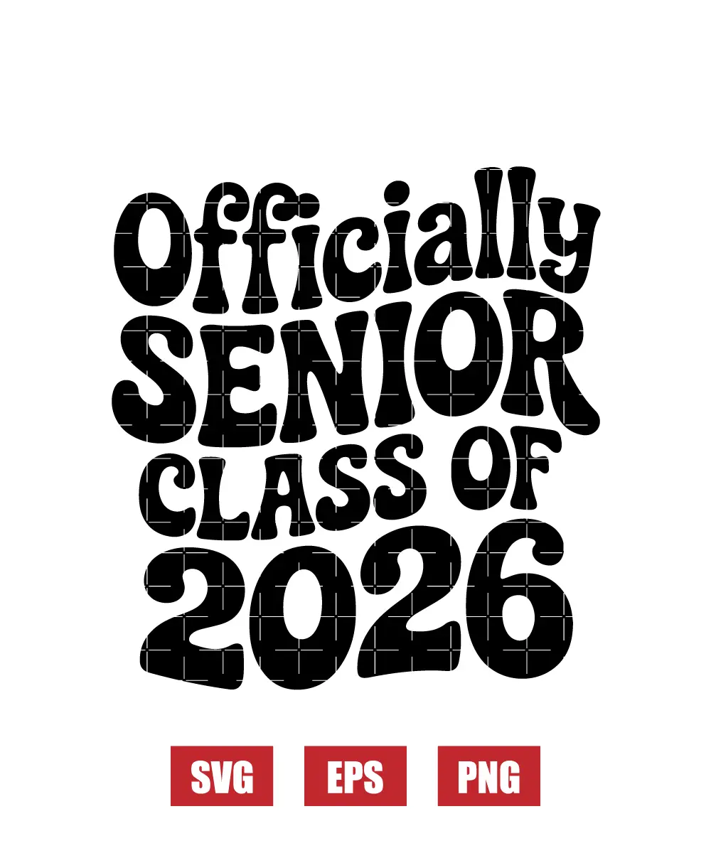 Officially Senior Class of 2026 Svg