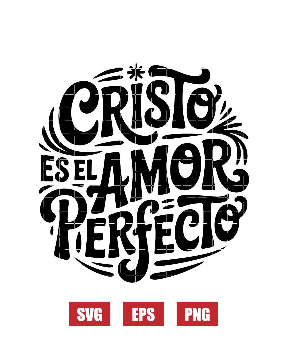 Cristo Es El Amor Perfecto Svg